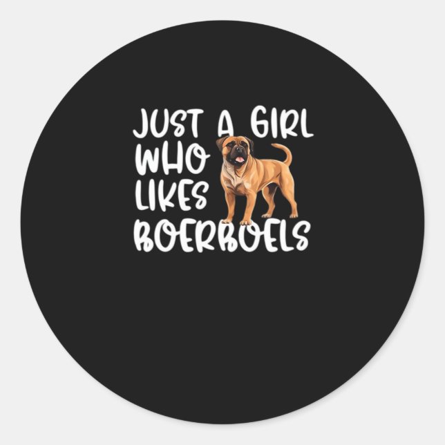 Just A Girl Who Likes Boerboels Classic T-Shirt Classic Round Sticker (Front)