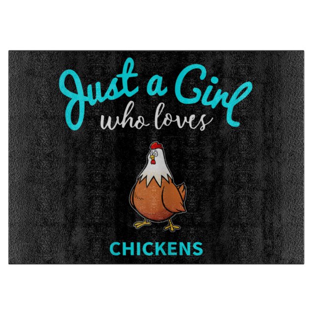 Just A Girl Who Love Chicken| Chicken Lover Gift Cutting Board (Front)