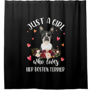 Just A Girl Who Love Her Boston Terrier Dog Lover