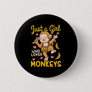 Just A Girl Who Love Monkeys 2 Inch Round Button