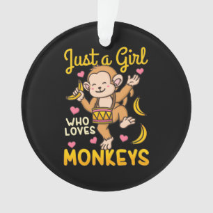 Just A Girl Who Love Monkeys Ornament