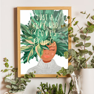 Just A Girl Who Love Plants   Crazy Plant Lady Foi Foil Prints