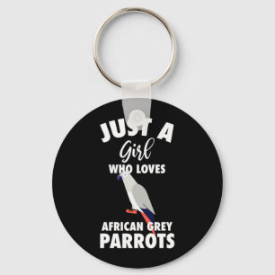 Just A Girl Who Loves African Grey Parrot Keychain