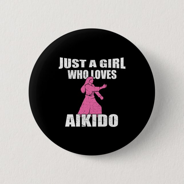 Just A Girl Who Loves Aikido 2 Inch Round Button (Front)