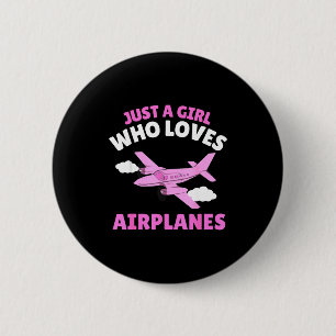 Just A Girl Who Loves Airplanes Kids Toddler Baby  2 Inch Round Button