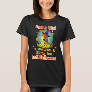 Just A Girl Who Loves Akita Inu Dog And Halloween T-Shirt