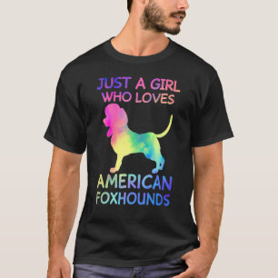 Just A Girl Who Loves American Foxhounds Lovers T-Shirt