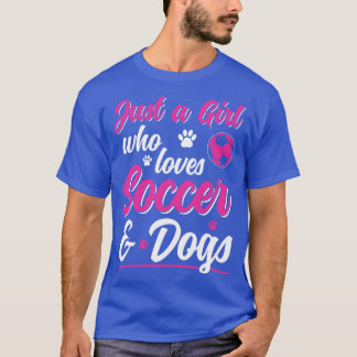 Just a Girl Who Loves and Dogs Women Player 1 T-Shirt