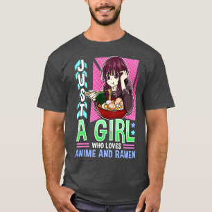 Just A Girl Who Loves And Ramen Funny Foodie 3 T-Shirt