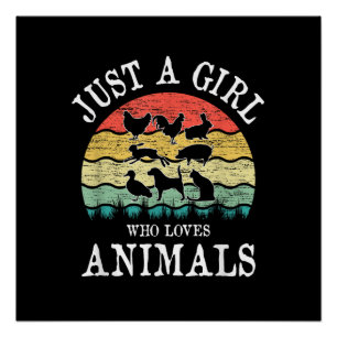 Just A Girl Who Loves Animals - Cute & Heartfelt Poster