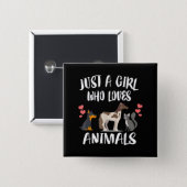 Just A Girl Who Loves Animals Dog Cat Horse 2 Inch Square Button (Front & Back)
