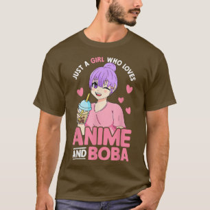 Just A Girl Who Loves Anime And Boba Otaku Anime M T-Shirt