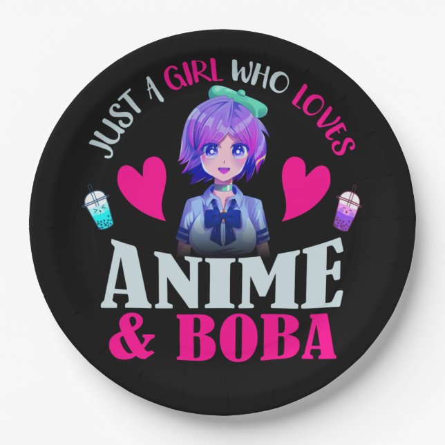 Just A Girl Who Loves Anime and Boba    Paper Plate (Front)