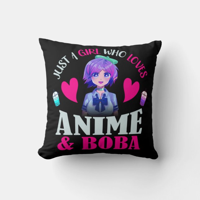 Just A Girl Who Loves Anime and Boba  Throw Pillow (Front)