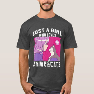 Just A Girl Who Loves Anime And Cats Anime Stuff r T-Shirt