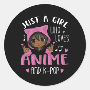 Just a girl who loves Anime and K-Pop African Amer Classic Round Sticker