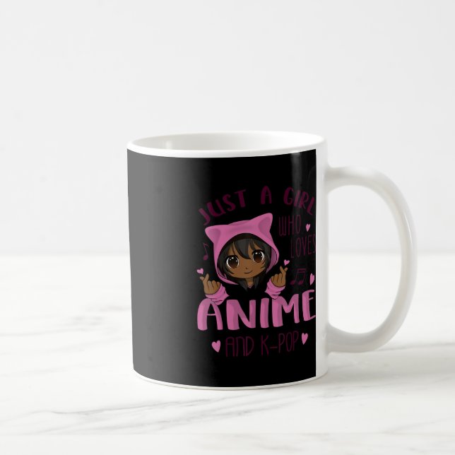 Just a girl who loves Anime and K-Pop Coffee Mug (Right)