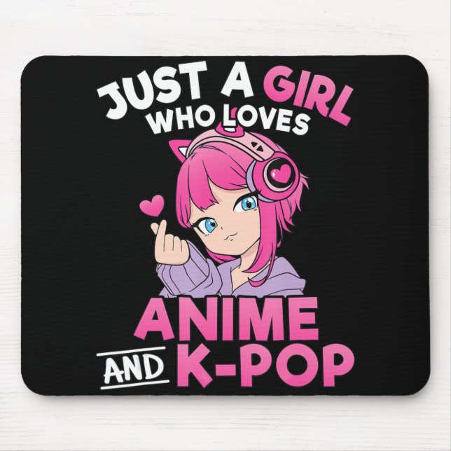 Just A Girl Who Loves Anime And K-Pop Cute Kpop Mu Mouse Pad (Front)