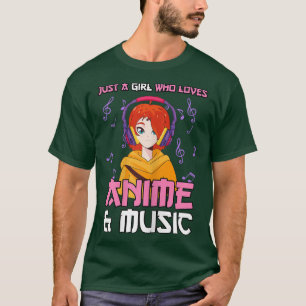 Just A Girl Who Loves Anime And Music Kawaii Chibi T-Shirt