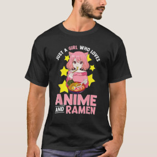 Just A Girl Who Loves Anime And Ramen Bowl Japanes T-Shirt