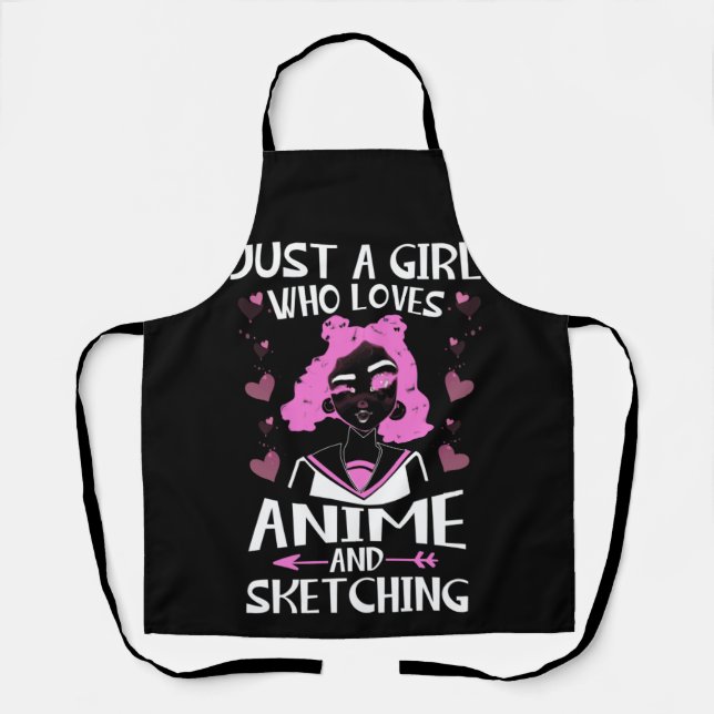Just A Girl Who Loves Anime And Sketching Apron (Front)