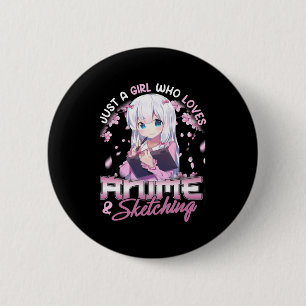 Just A Girl Who Loves Anime and Sketching Drawing  2 Inch Round Button