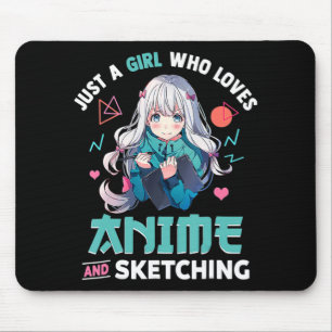 Just A Girl Who Loves Anime And Sketching Japan Ma Mouse Pad