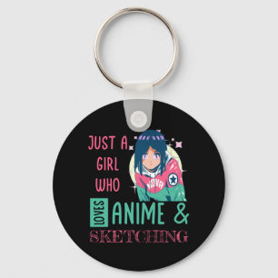 Just a girl who loves anime and sketching keychain