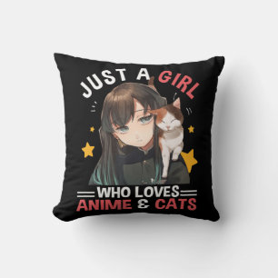 Just A Girl Who Loves Anime & Cats Cute Gifts Girl Throw Pillow