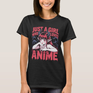 Just A Girl Who Loves Anime Demon Girl T-Shirt, Ma T-Shirt