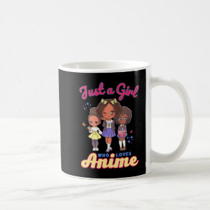 Just A Girl Who Loves Anime Kawaii African America Coffee Mug