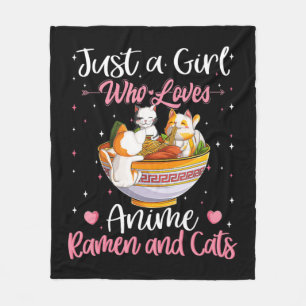 Just A Girl Who Loves Anime Ramen And Cats Kawaii Fleece Blanket