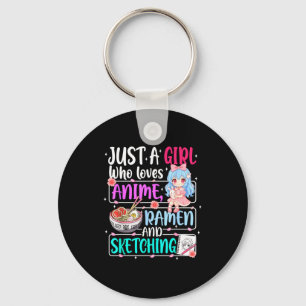 Just A Girl Who Loves Anime Ramen Sketching Japan  Keychain