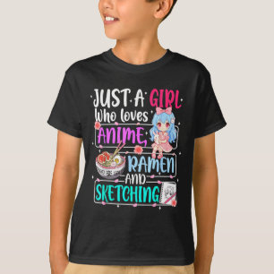 Just A Girl Who Loves Anime Ramen Sketching Japan T-Shirt