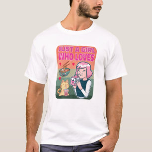 Just A Girl Who Loves Anime Ramen Strawberry Milk T-Shirt