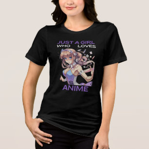 Just a Girl Who Loves Anime Tee