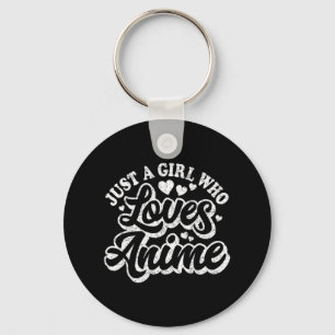 Just A Girl Who Loves Anime Women Japanese Cute Ka Keychain
