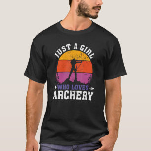 Just a Girl Who Loves Archery Female Archer Retro T-Shirt