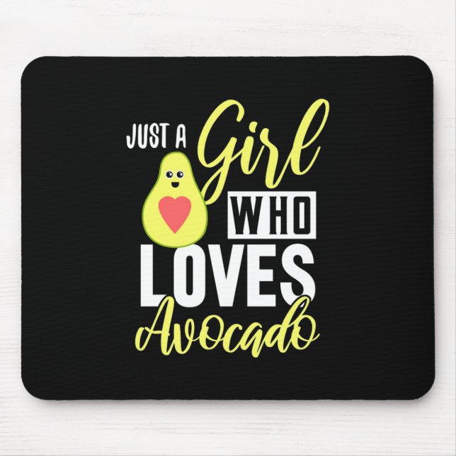 Just A Girl Who Loves Avocado Mouse Pad (Front)