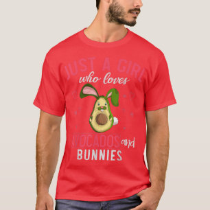 Just A Girl Who Loves Avocados And Bunnies Rabbit T-Shirt
