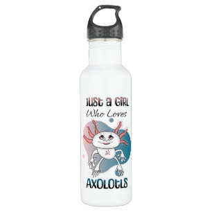 Just a Girl who Loves Axolotls 710 Ml Water Bottle