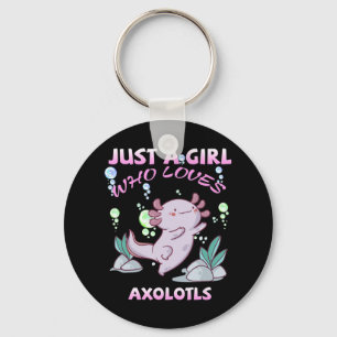 Just A Girl Who Loves Axolotls Anime Kawaii Gift G Keychain