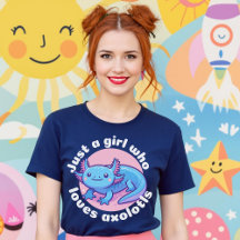  Just A Girl Who Loves Axolotls Blue Kawaii Cute