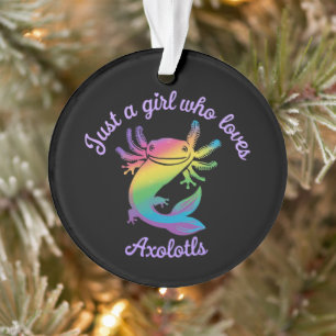 Just a Girl Who Loves Axolotls Cute Customizable Ornament