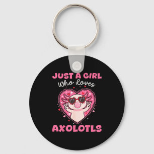 Just A Girl Who Loves Axolotls Sungles Cute Animal Keychain