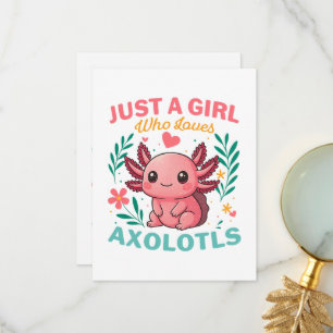 Just a girl who loves axolotls thank you card