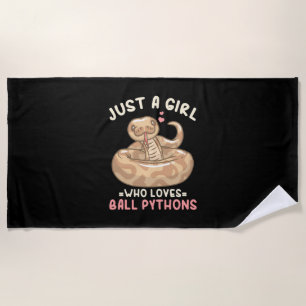 Just A Girl Who Loves Ball Python Beach Towel