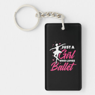 Just A Girl Who Loves Ballet Dance Keychain