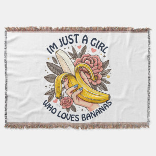 Just A Girl Who Loves Bananas Throw Blanket