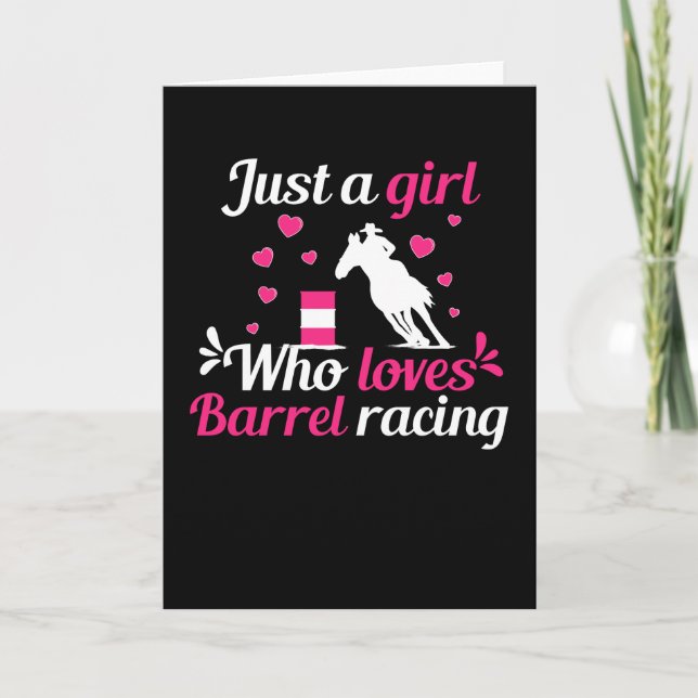 Just a girl who loves Barrel Racing Card (Front)